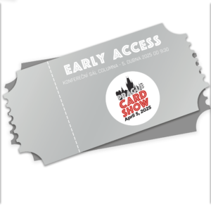 Early access ticket Spring Card Show 2025